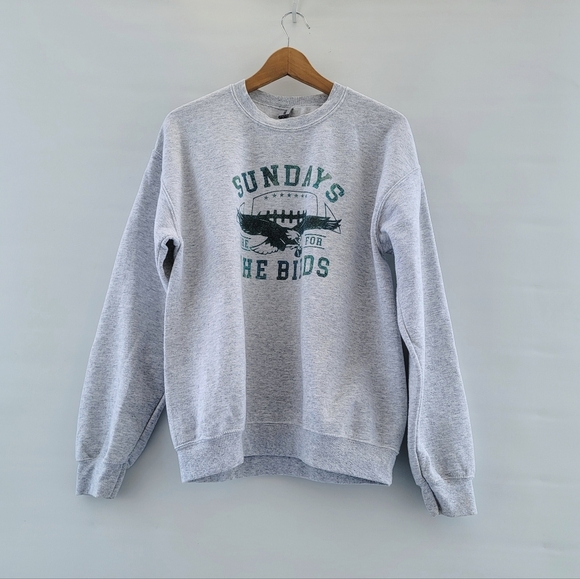 Tops - Sundays Are For The Birds Heather Gray Sweatshirt Size Medium Philadelphia Eagle